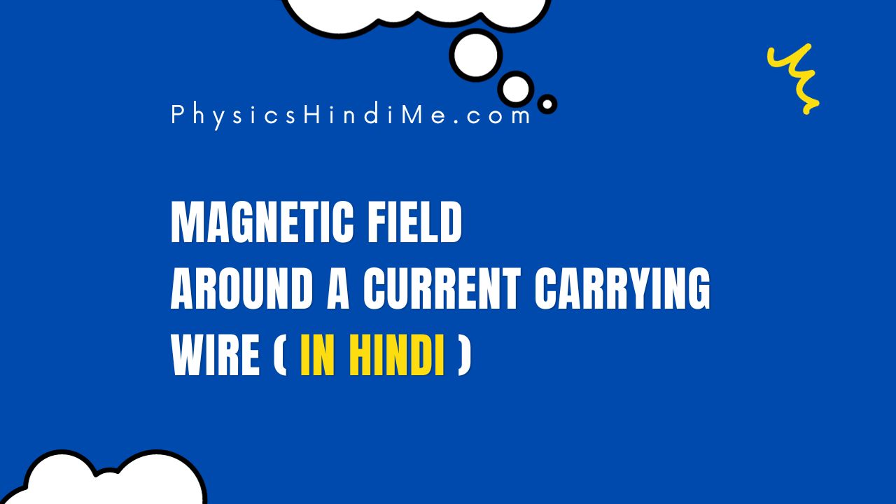 Mag field around a current carrying conductor - PHM